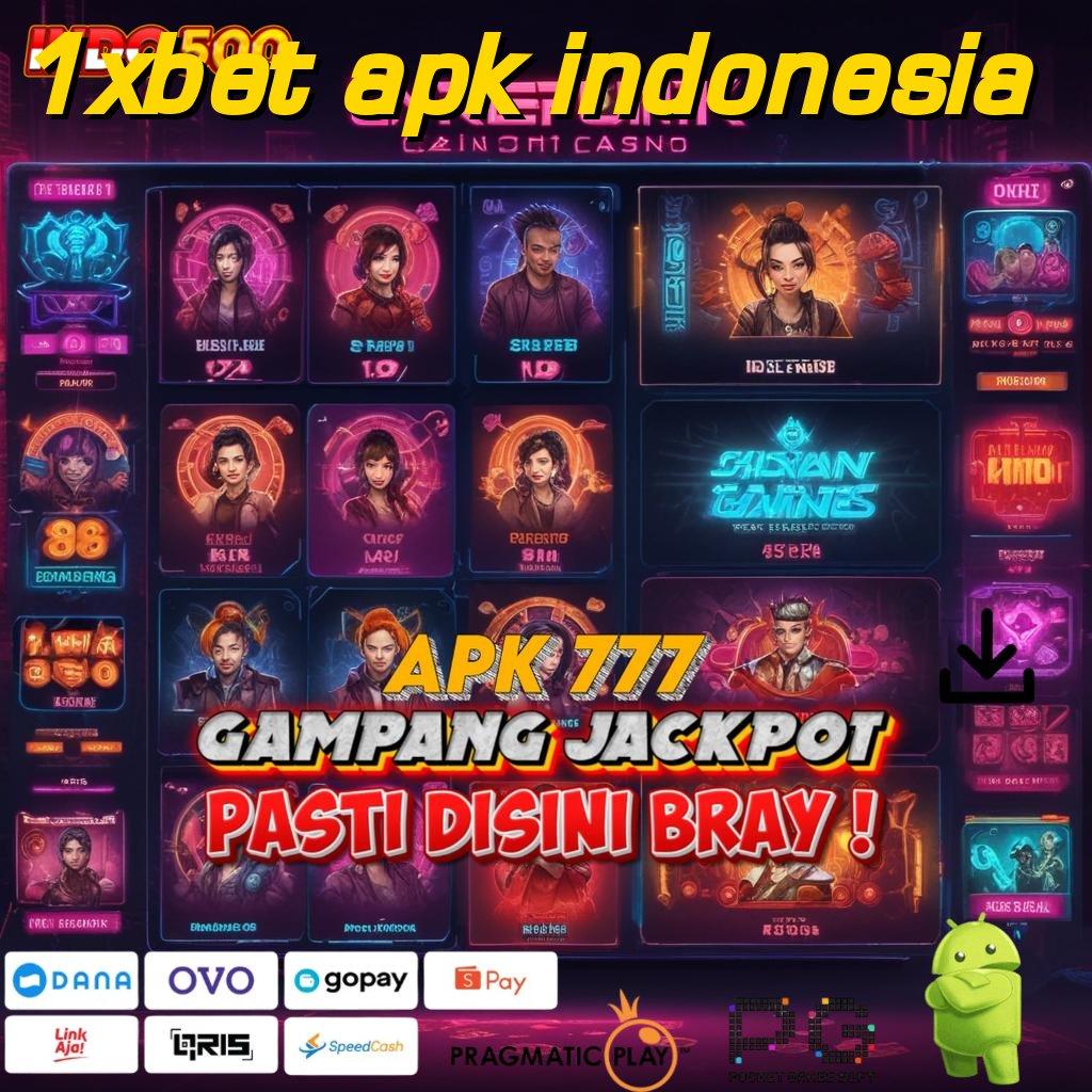 1XBET APK INDONESIA Mesin Efisien Kini Tersedia dalam Apk Inovasi