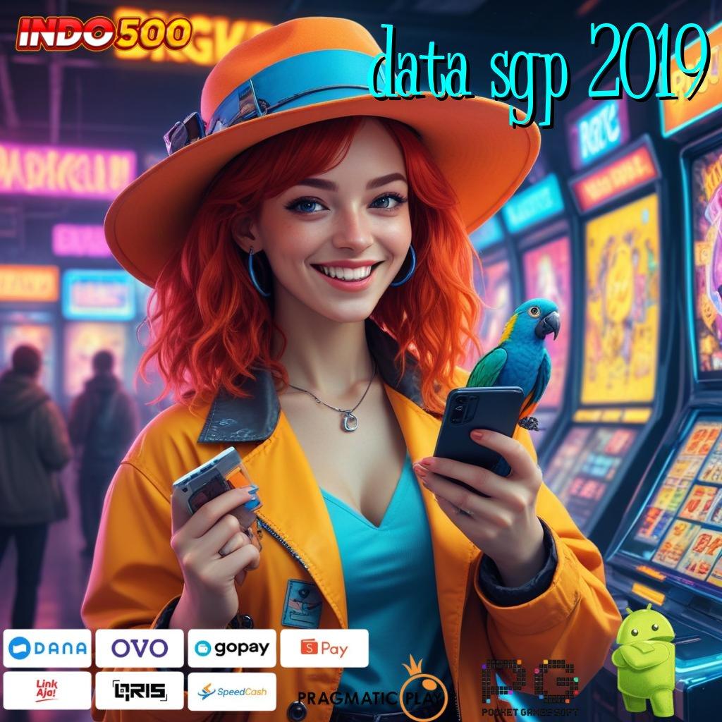 DATA SGP 2019 Buka Kemenangan Jaminan Gak Kalah