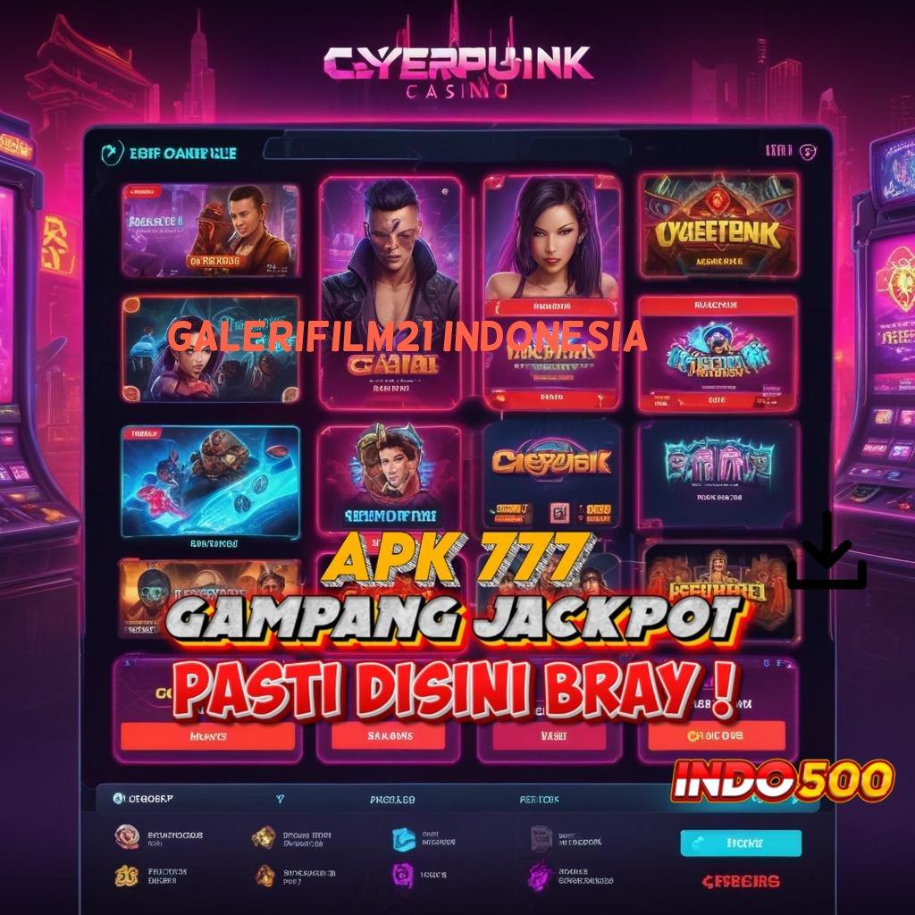 GALERIFILM21 INDONESIA 👉 Versi Baru Profit Gila! Deposit Dengan Uang Recehan Kecil