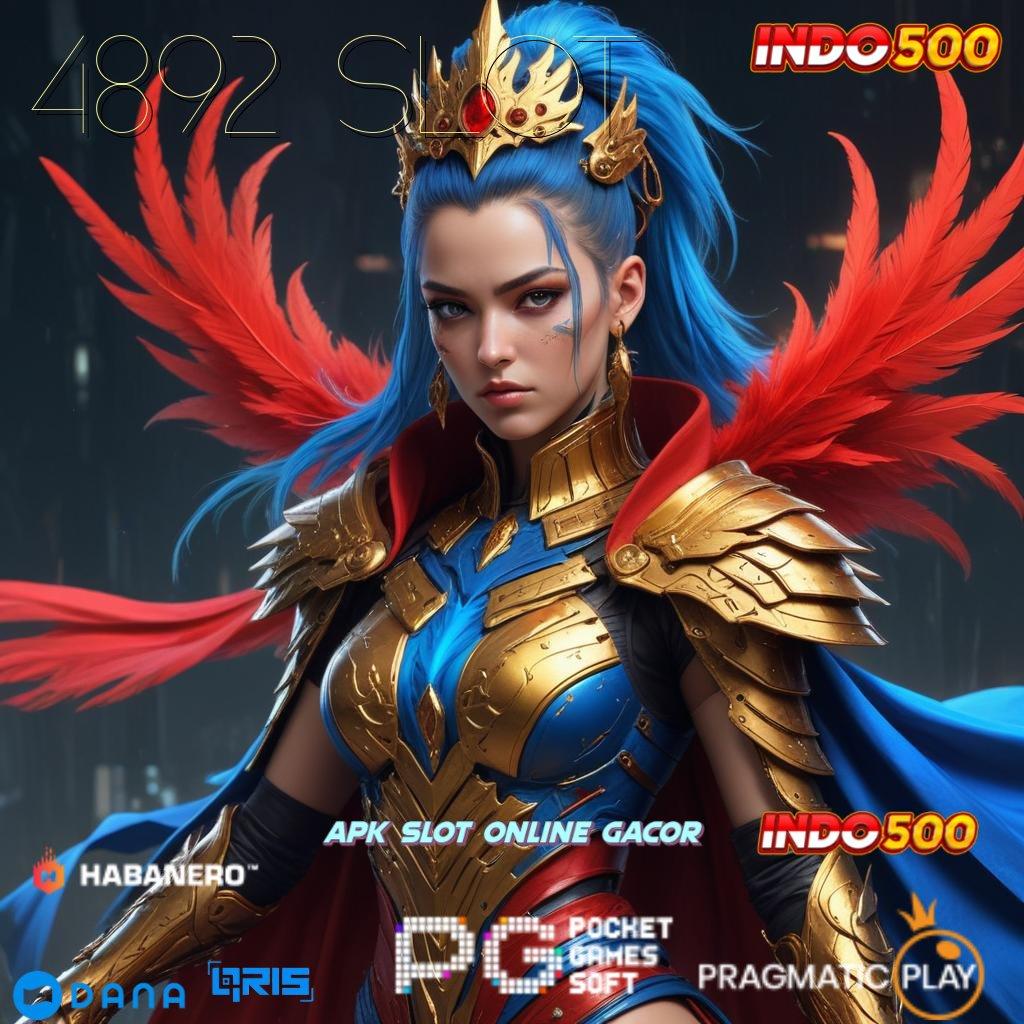 4892 SLOT ↪ game versi android unduhan gampang bonus besar