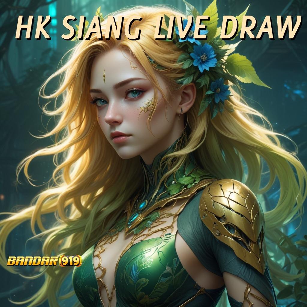 HK SIANG LIVE DRAW 💯 pesen sekarang ayo langsung maxwin