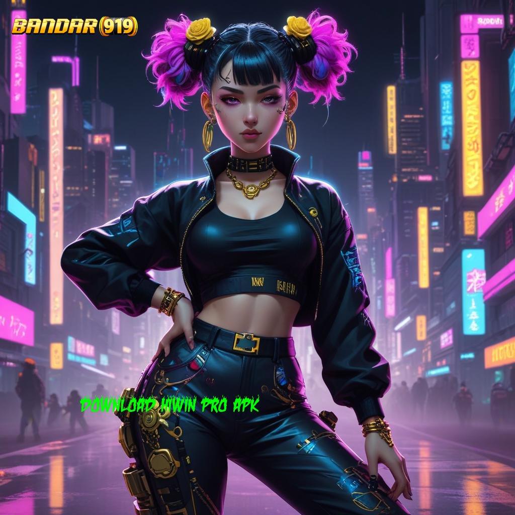 DOWNLOAD HIWIN PRO APK ➜ Mesin VIP Jackpot Bonus Tiada Henti