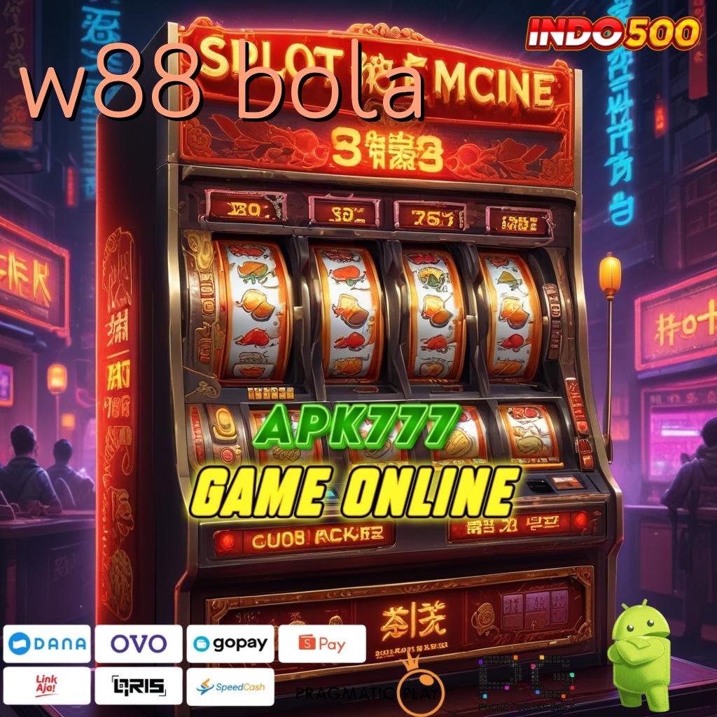 W88 BOLA Modal Kecil Spin Dapet Bonus Melimpah