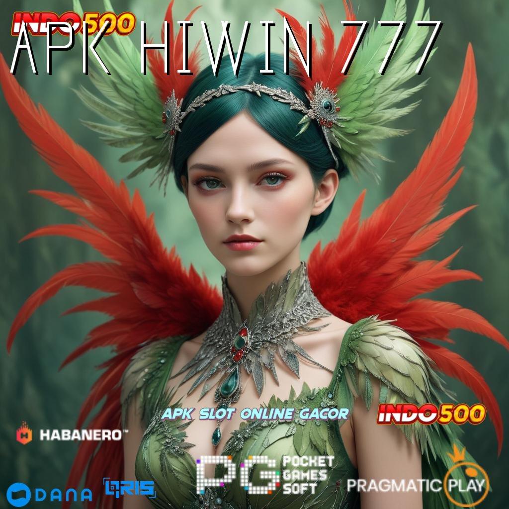 APK HIWIN 777 🔥 APK Slot Bonus Besar Gampang Cair