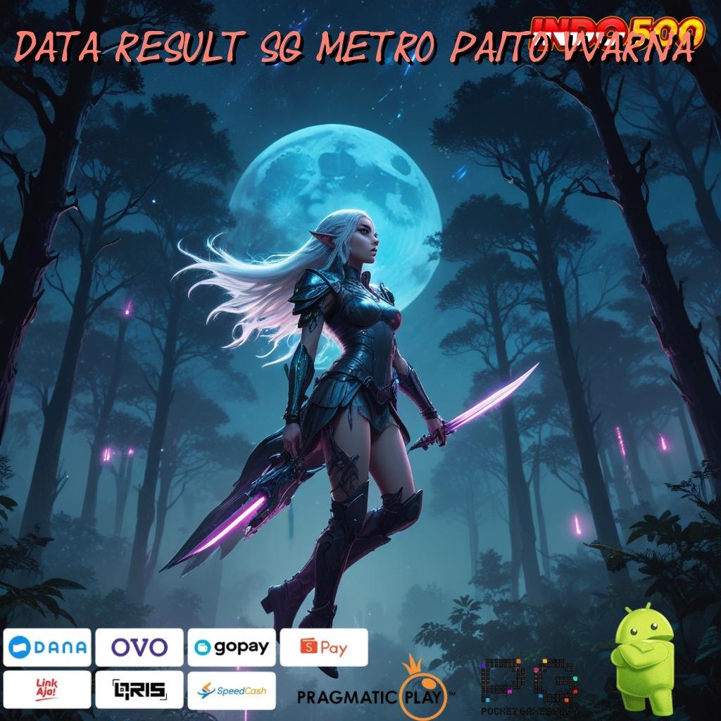 DATA RESULT SG METRO PAITO WARNA RTP Android iOS Update 143