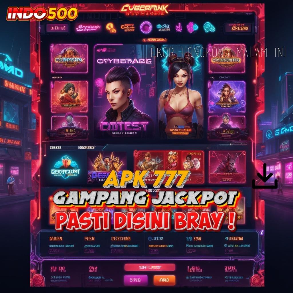 EKOR HONGKONG MALAM INI 🎮 Deposit Bni 5000 Hadiah Pemula Pakai Gopay