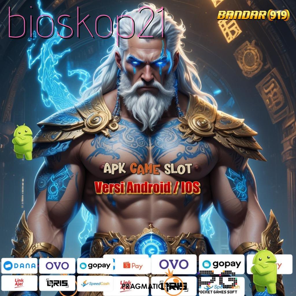 BIOSKOP21 > Bonus Besar APK Android iOS Media