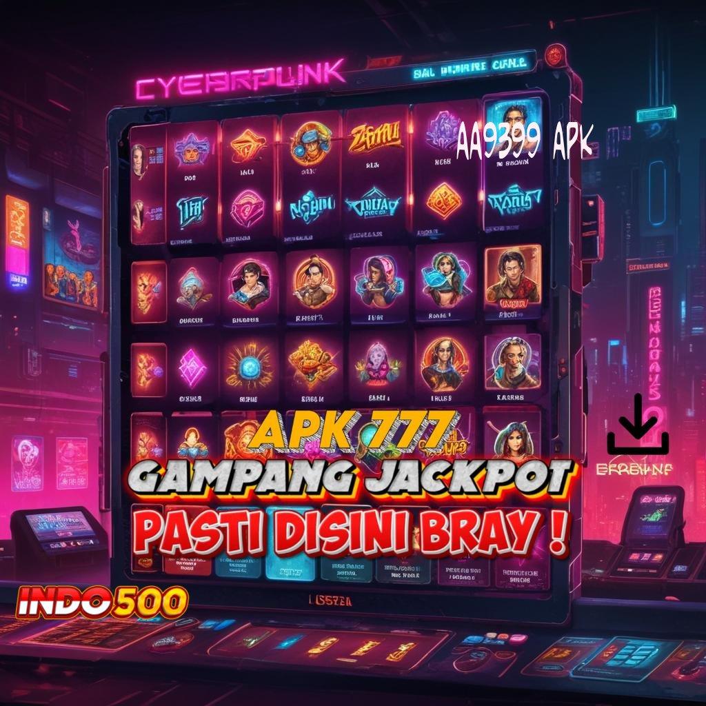 AA9399 APK peluang menang besar versi baru pasti untung! kaya putar