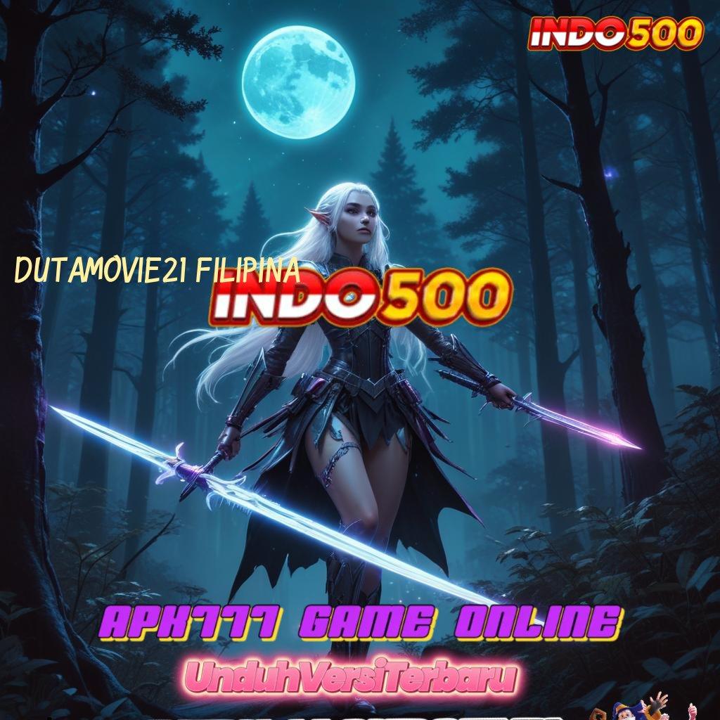 DUTAMOVIE21 FILIPINA ➿ Raih Untung Instan Spin Sambil Ngemil