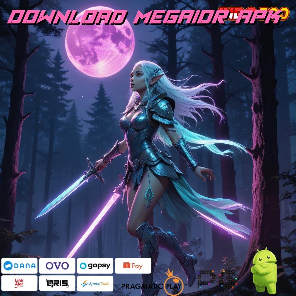 DOWNLOAD MEGAIDR APK Optimalkan Mesin Gacor Untuk Langsung Maxwin