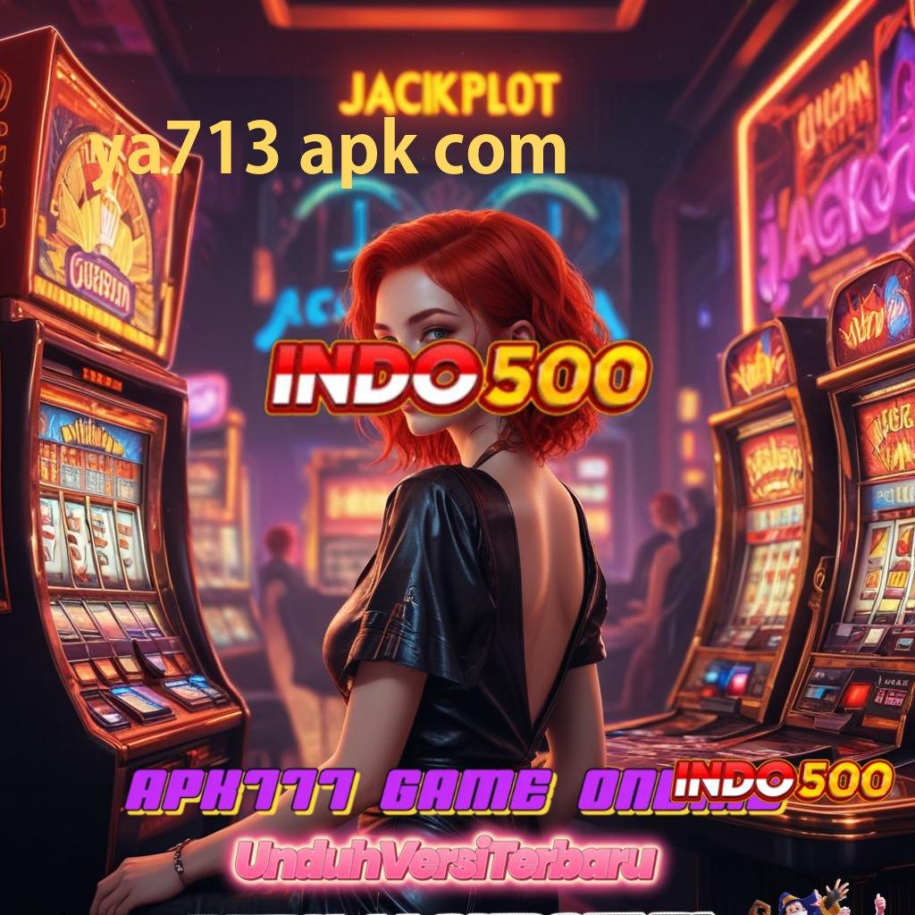 YA713 APK COM ♒ Mudah Mengelola Deposit BNI 10K