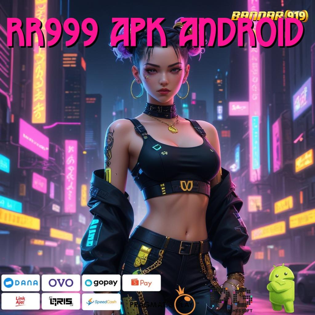 RR999 APK ANDROID # Depo Bank BSI 20K! Hasil Melimpah, Auto Tajir!