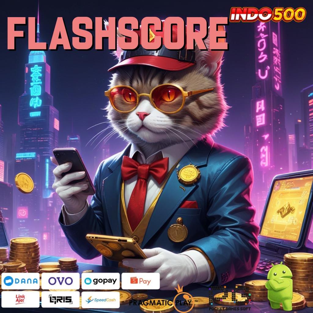 FLASHSCORE semangat tanpa batas