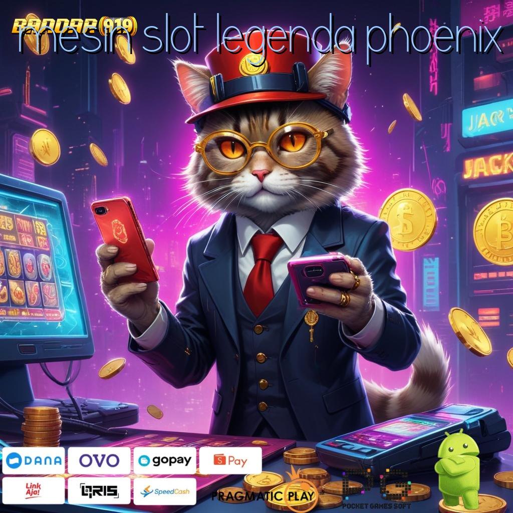 MESIN SLOT LEGENDA PHOENIX | APK Event Bonus (Versi New) Terbaru Ruang Interaksi