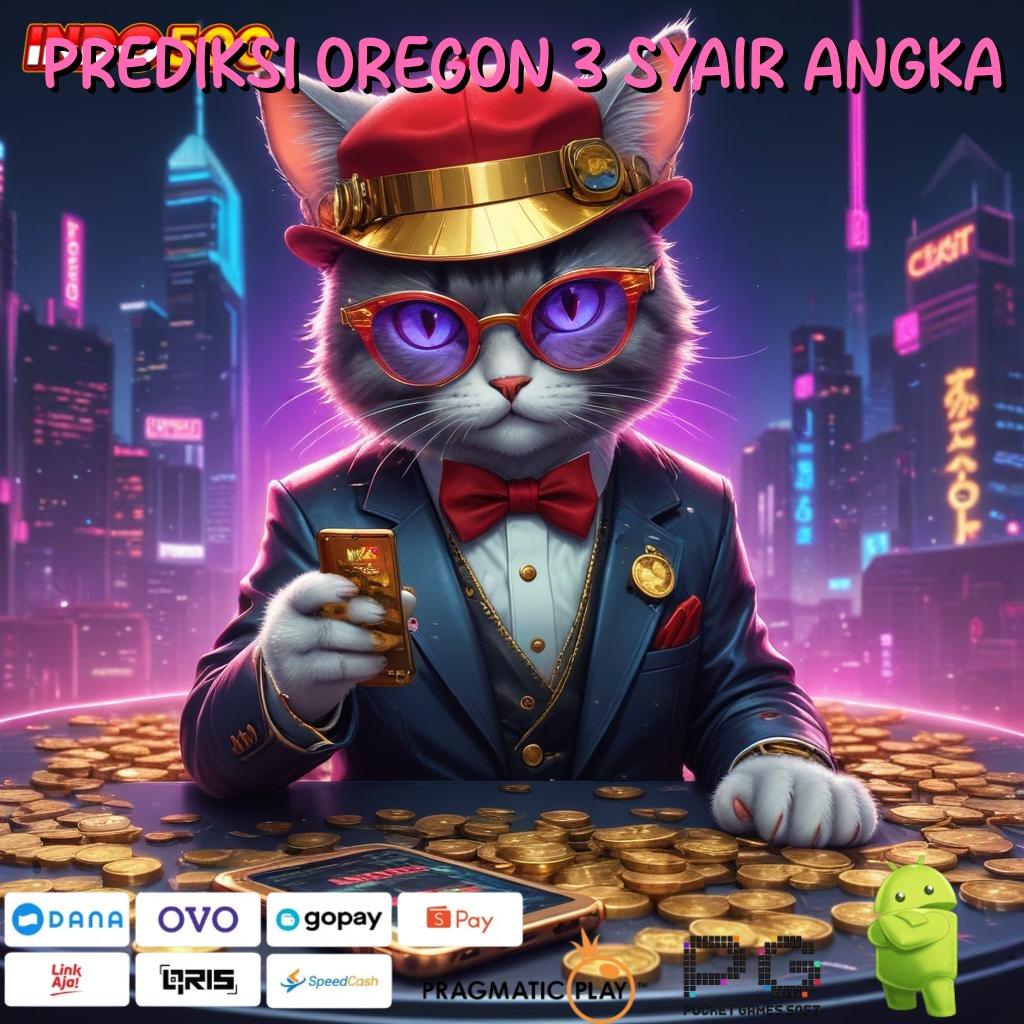 PREDIKSI OREGON 3 SYAIR ANGKA produk terbaru gacor men terpercaya