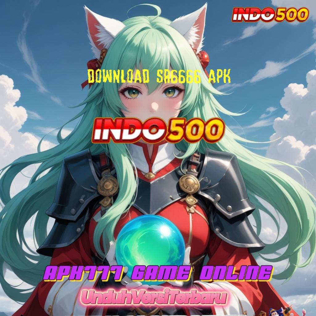 DOWNLOAD SR6666 APK depo bank jago 15rb