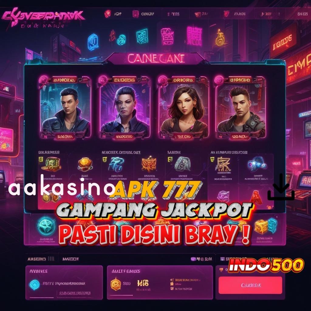 AAKASINO Unduh Slot Gacor Dengan Deposit Minimal Cepat