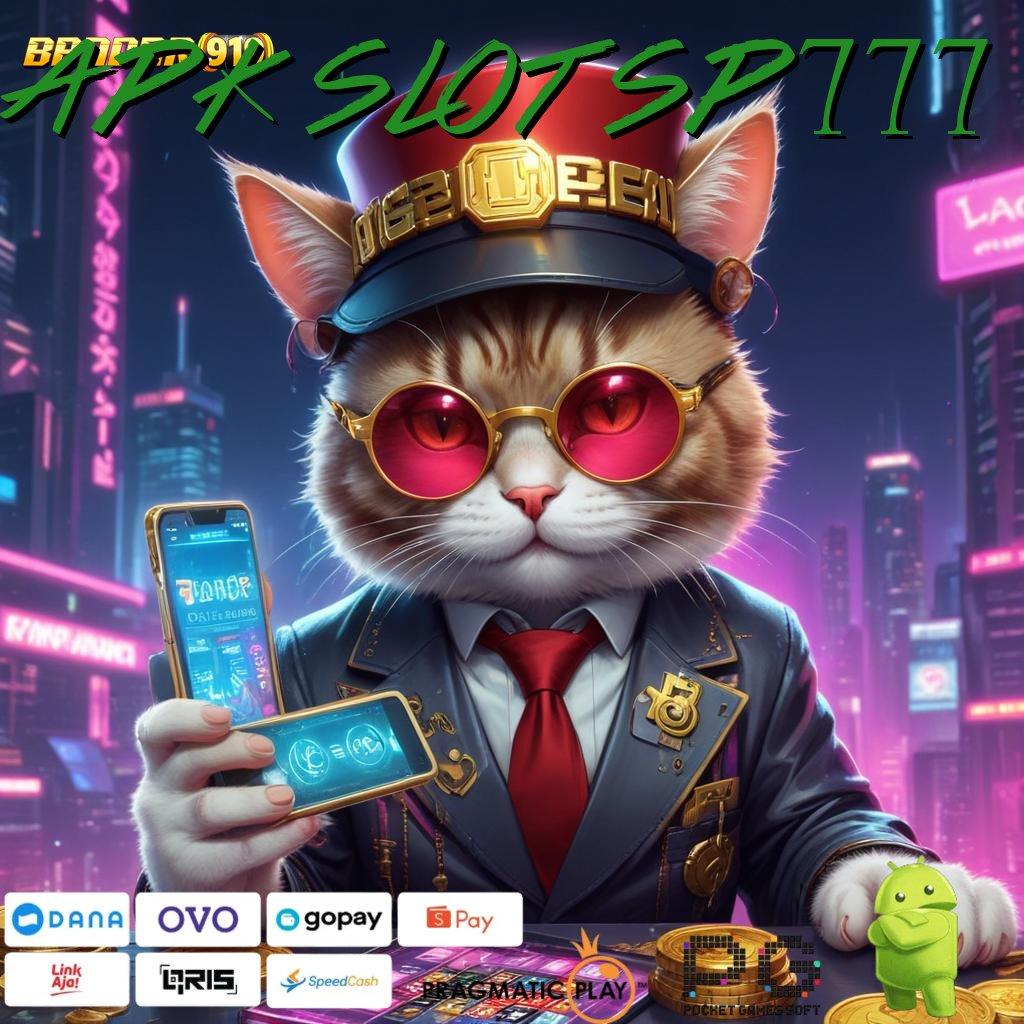 APK SLOT SP777 @ Depo Pulsa 20rb Gacor Slot 2025 APK Bukan Cuma Omongan!