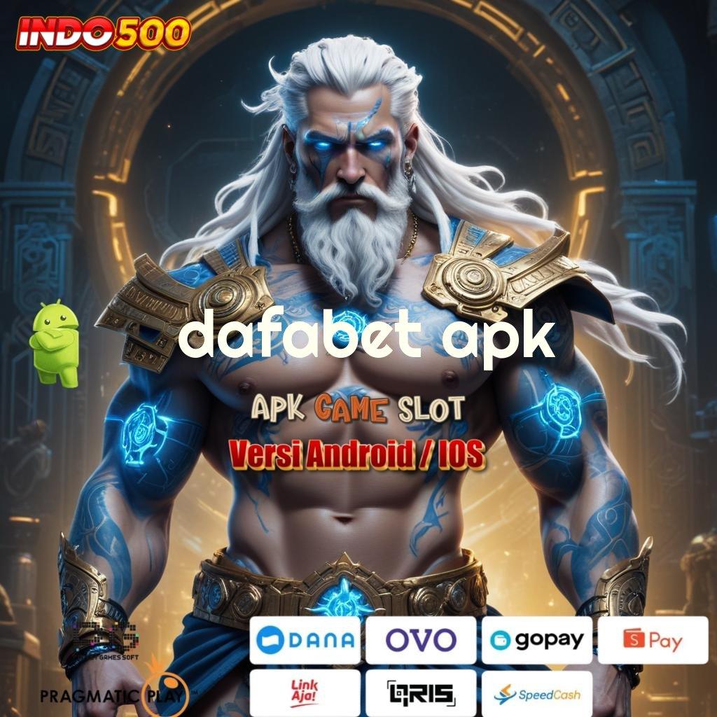 DAFABET APK ➿ Deposit Bank Jago 5 Ribu Permainan Baik Optimal