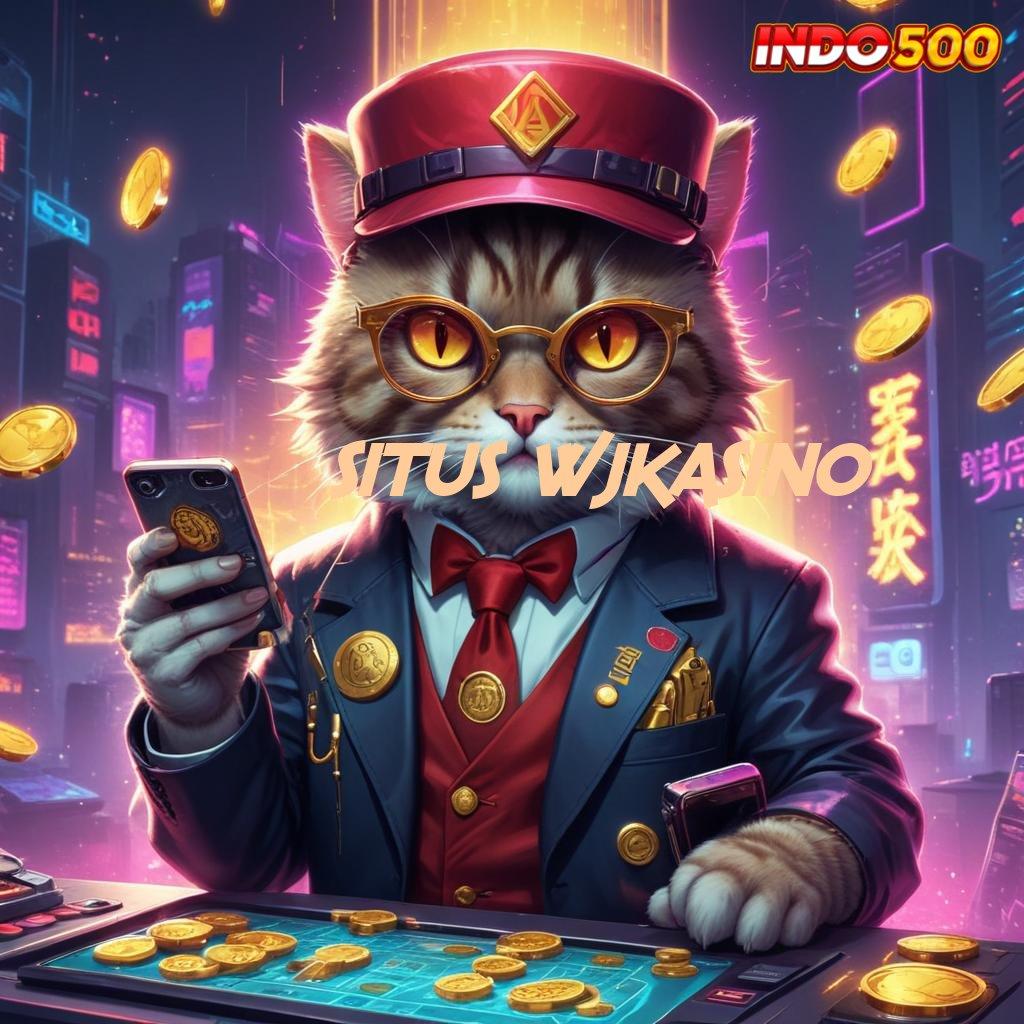 SITUS WJKASINO ✨ APK Event Bonus Versi Terbaru Sarana Operasional