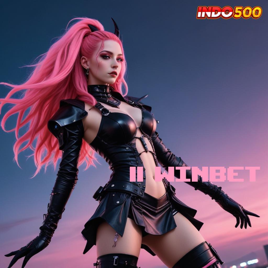 11 WINBET # Gunakan Mesin Baru Untuk Bonus Konsisten