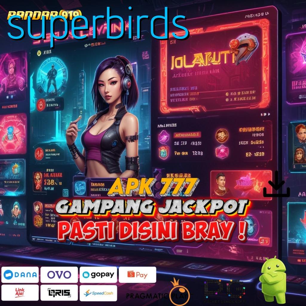 SUPERBIRDS | pintu kedua