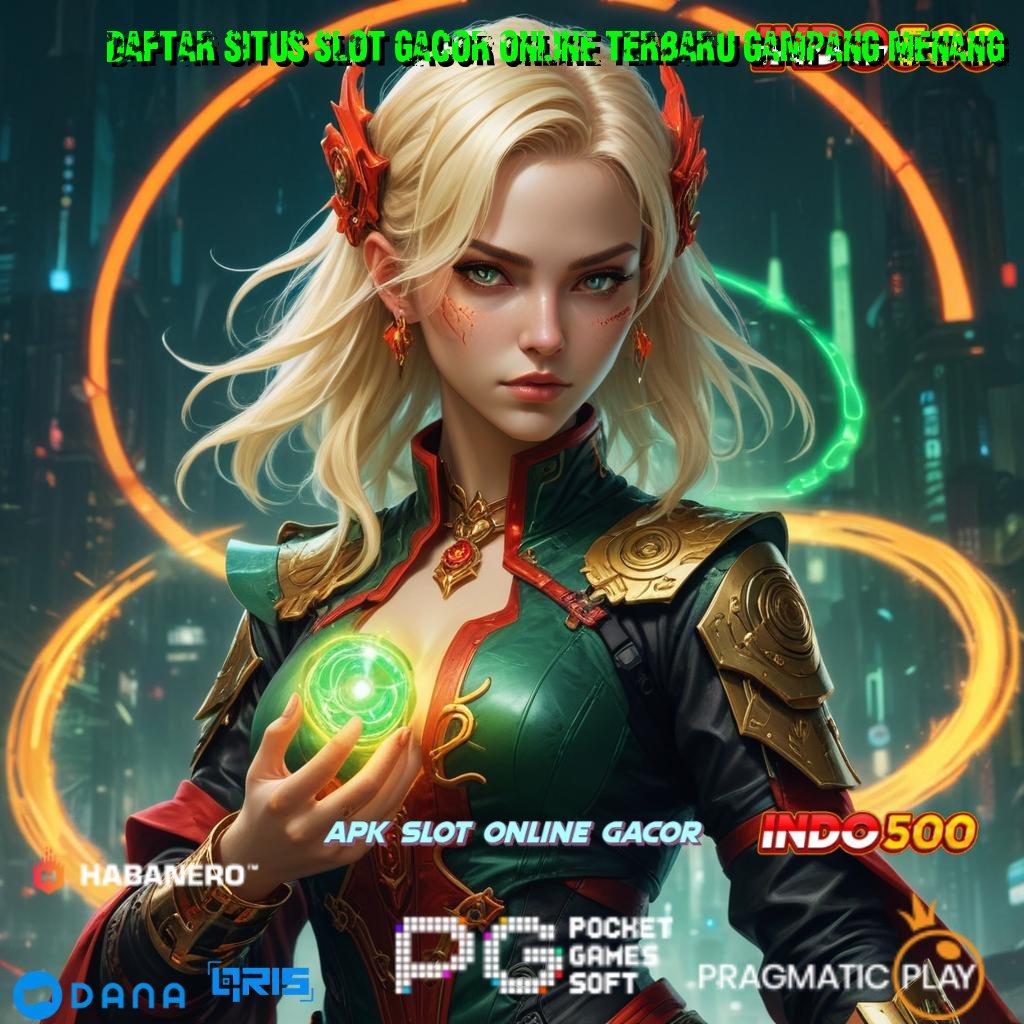 DAFTAR SITUS SLOT GACOR ONLINE TERBARU GAMPANG MENANG ➜ langkah simple cepat dan praktis nyaman