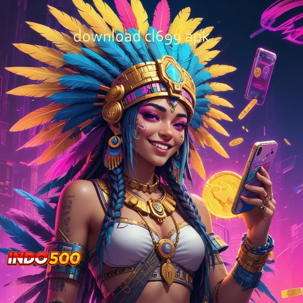 DOWNLOAD CL699 APK mesin slot gopay terkencang