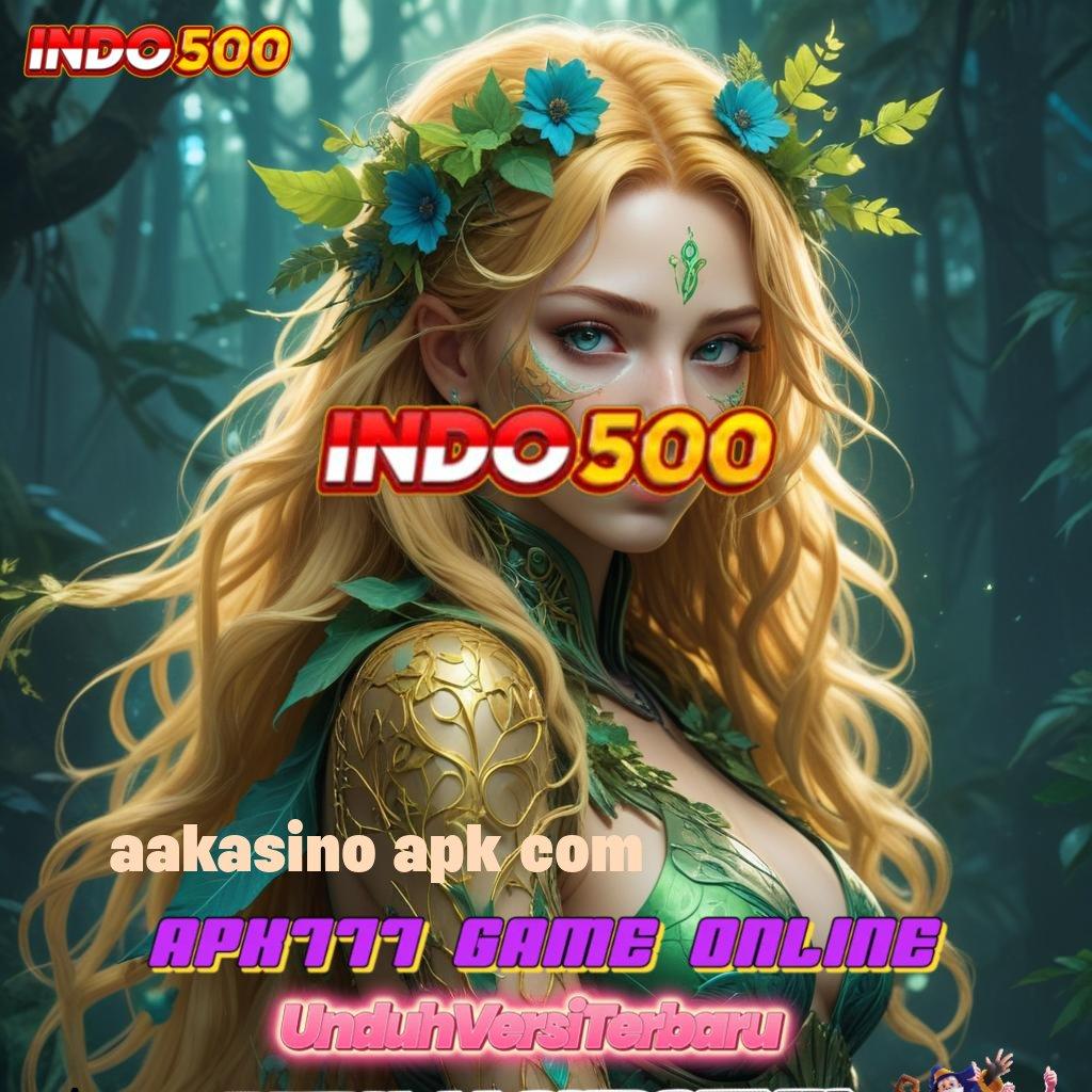 AAKASINO APK COM ↦ Unduh Apk Baru Untuk Spin Modern Hari Ini