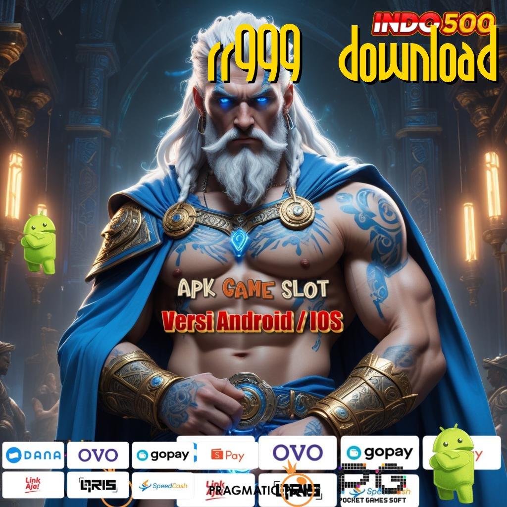 RR999 DOWNLOAD Aplikasi Bonus Jalur Instan