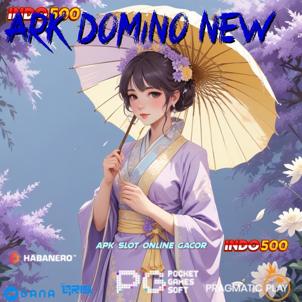 Ark Domino New