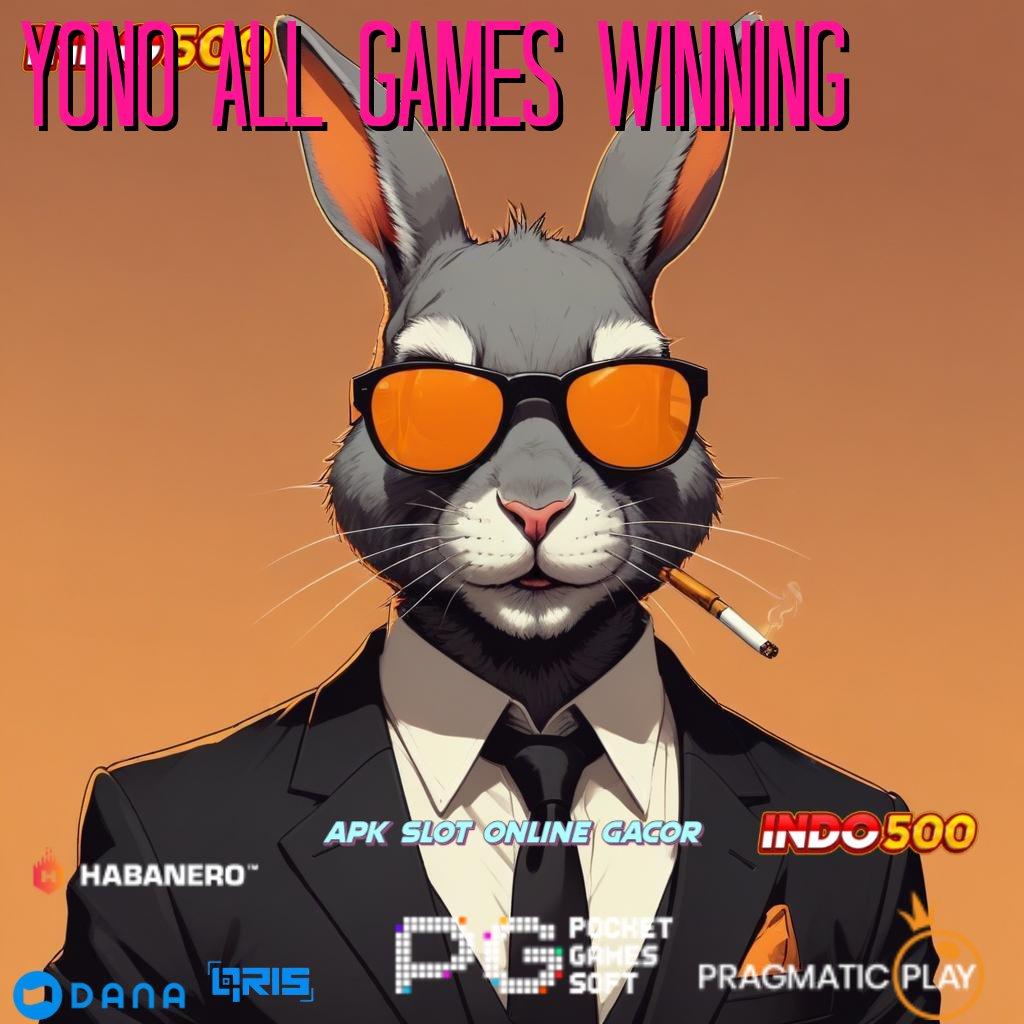 YONO ALL GAMES WINNING , sarana operasional sistem aplikasi panggung basis operasional ruang interaksi