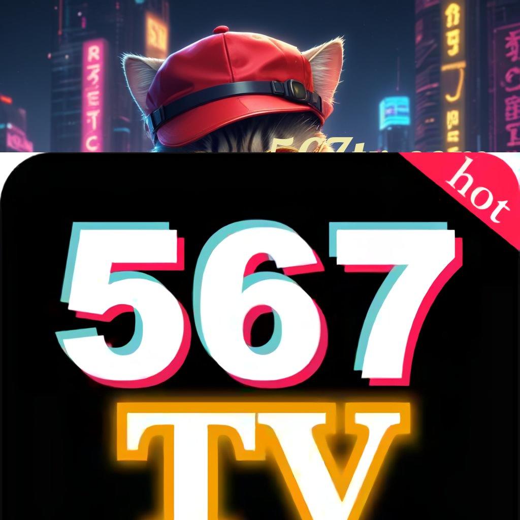 567TV COM ➤ proses terbaru asli dijamin mudah maxwin