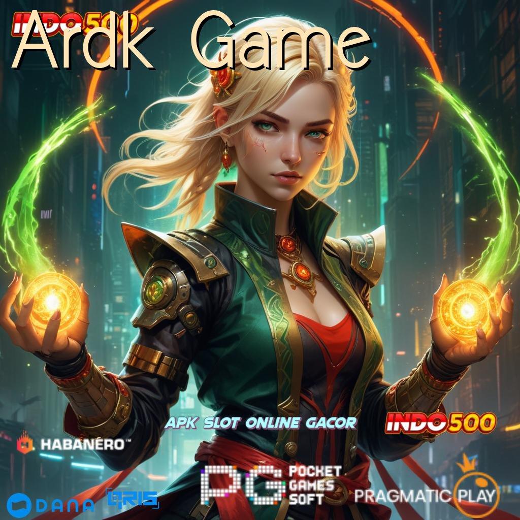 Ardk Game