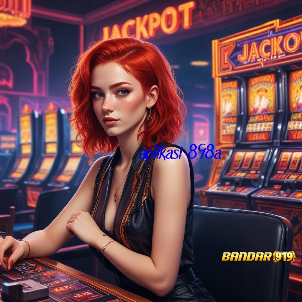 APLIKASI 898A ⚡ penghubung game uang dengan proses cepat