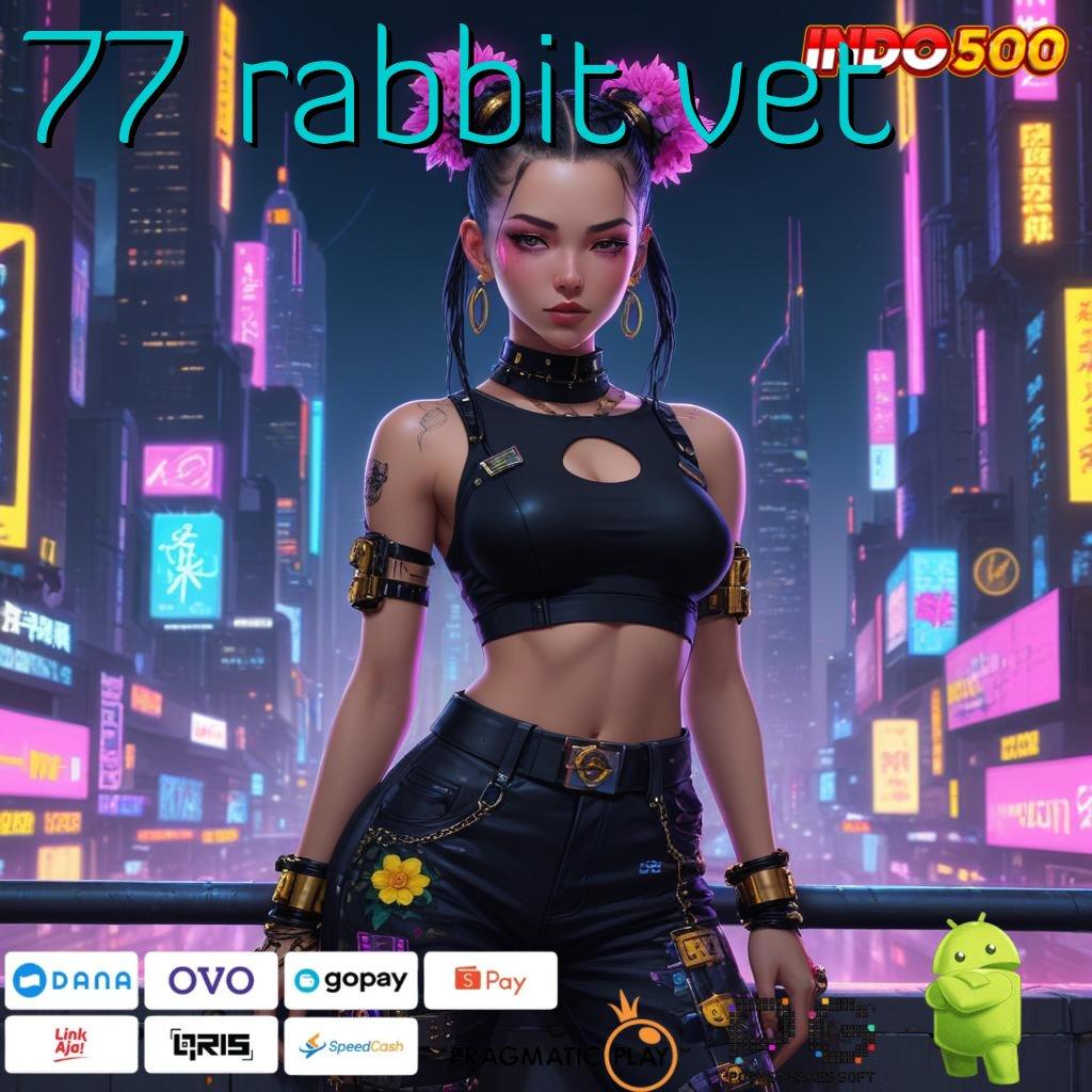 77 RABBIT VET Layanan APK Versi Terkini Pelantar