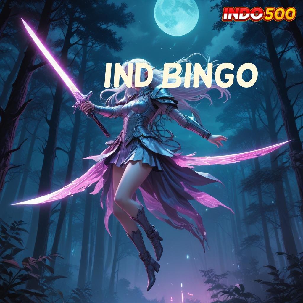 IND BINGO ↦ menumpuk customer lucky spin