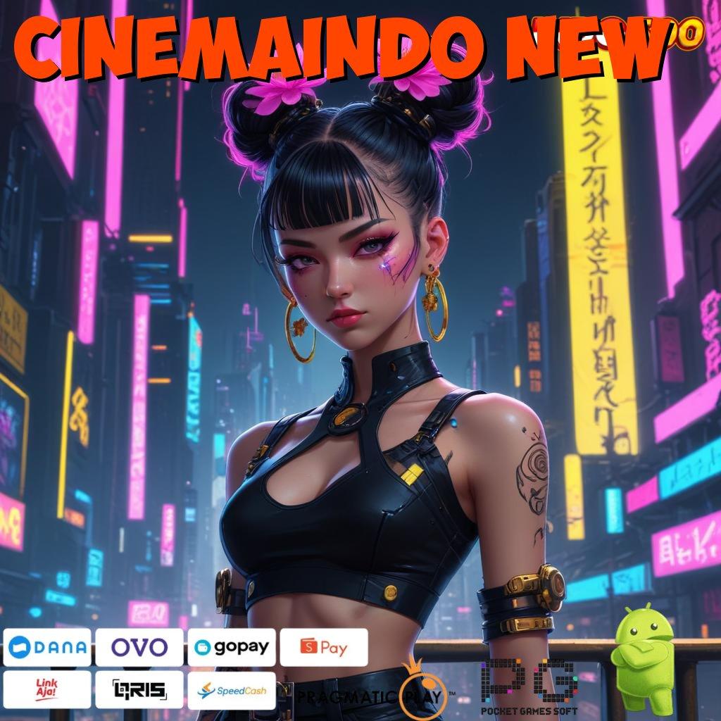 CINEMAINDO NEW Depo Langsung Wd 25 Ribu Download Versi 2.24.77 Login Terbaru 2025