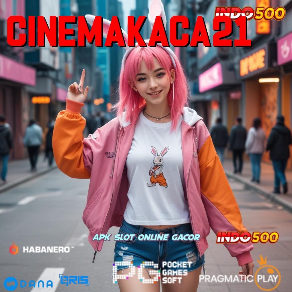 CINEMAKACA21 🚀 seperti ini lagi deposit linkaja 15k