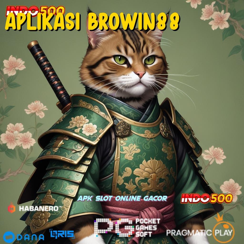 APLIKASI BROWIN88 | APK Bonus RTP Tinggi 2025 Mekanisme