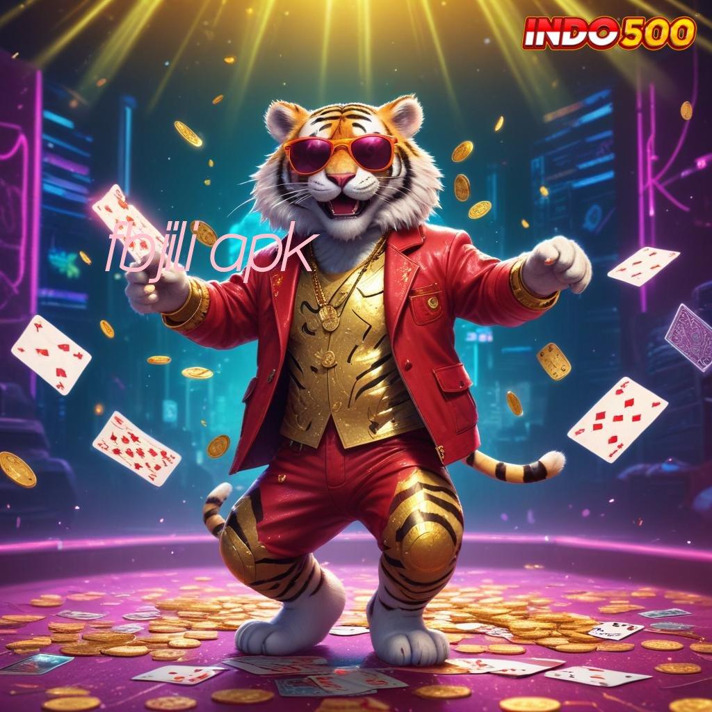 FBJILI APK 💥 Winrate Optimal di Versi 2.586 – Unduhan yang Tak Bisa Dilewatkan