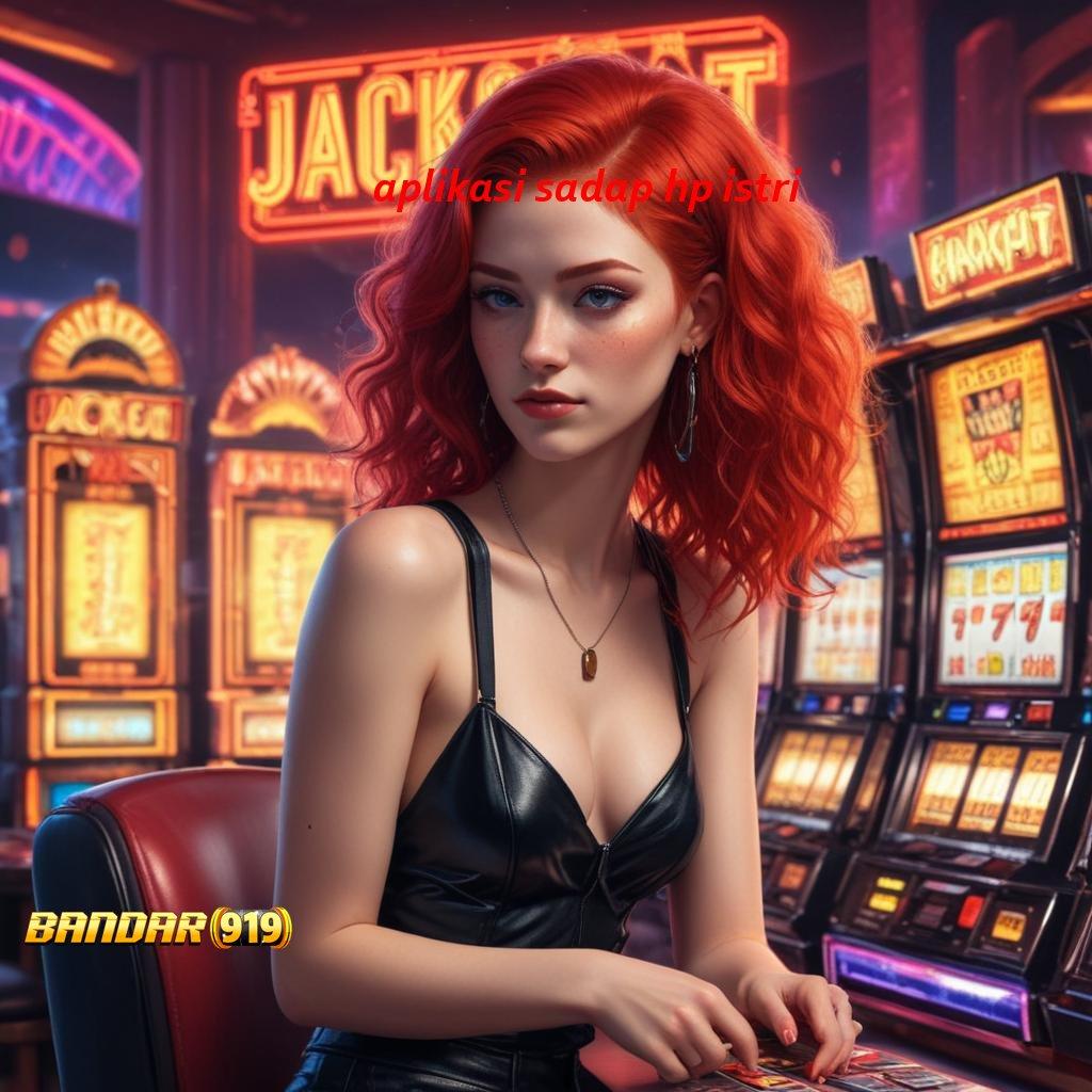 APLIKASI SADAP HP ISTRI ⇉ Auto Jackpot Kecurangan Slot Apk