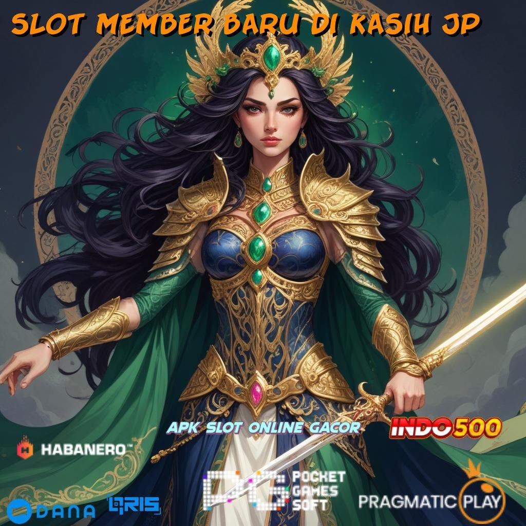 Slot Member Baru Di Kasih Jp