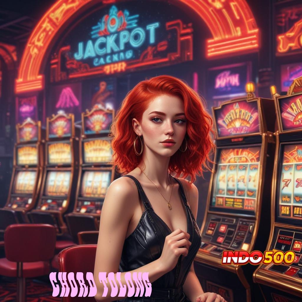 CHORD TOLONG 💥 Ewallet Baru Spin Jackpot Tiada Akhir