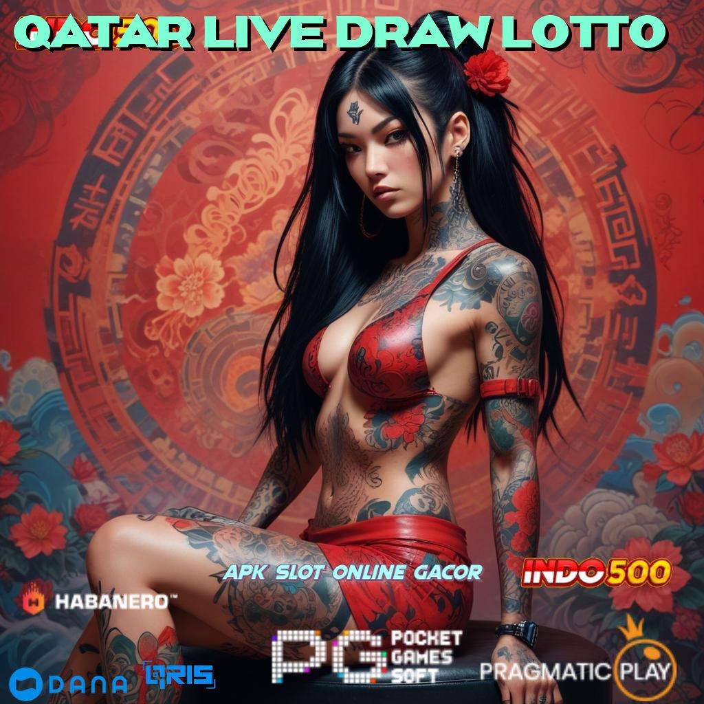 QATAR LIVE DRAW LOTTO Versi 2.0 Robot Terbaru Siap Membantu