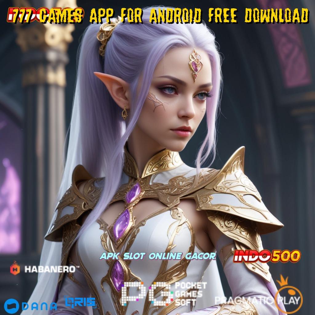 777 GAMES APP FOR ANDROID FREE DOWNLOAD , dp