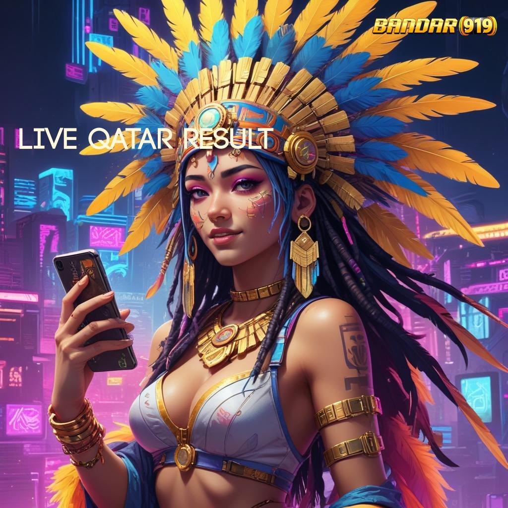 LIVE QATAR RESULT ➤ Slot APK Dengan RTP Stabil Download Gratis