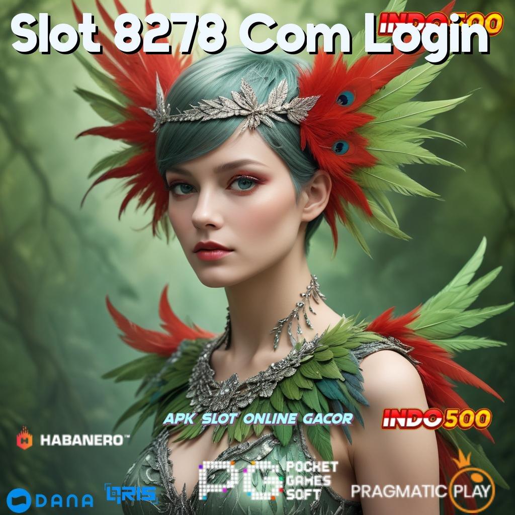 Slot 8278 Com Login