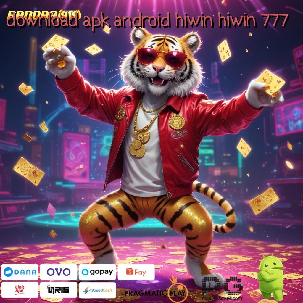 DOWNLOAD APK ANDROID HIWIN HIWIN 777 @ Deposit Shopeepay 20K untuk Maxwin Dijamin