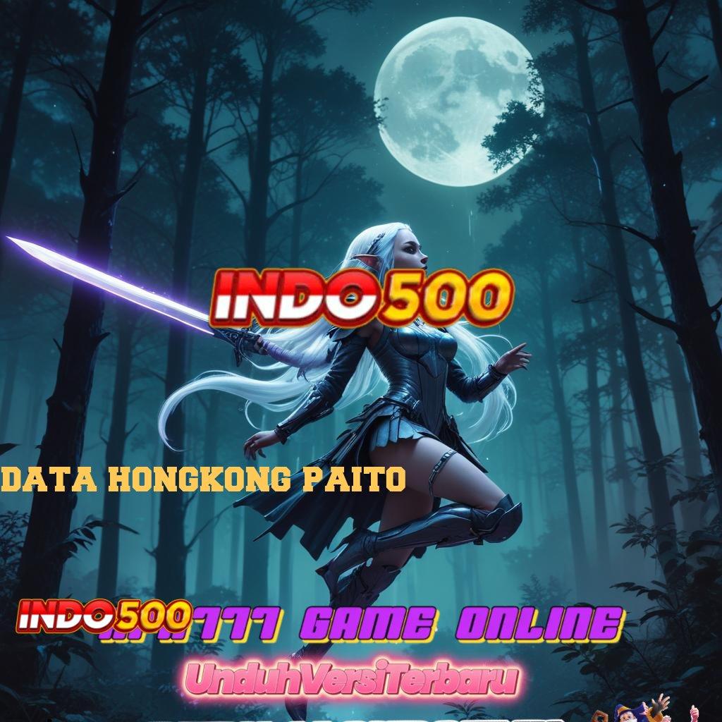 DATA HONGKONG PAITO Server Shopeepay Sesaat Dp Pasti